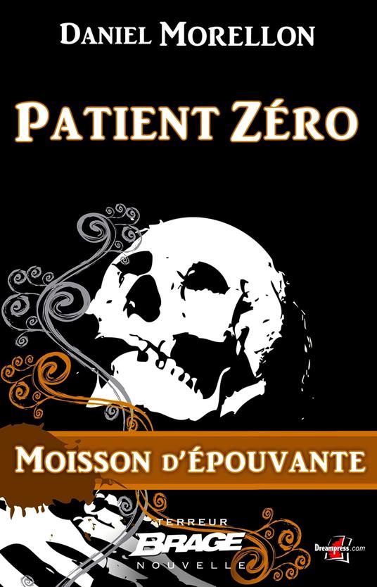 Moisson d'épouvante, T1 : Patient Zéro