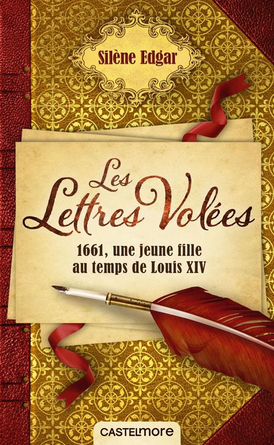 Les lettres volées - Silène Edgar,Adèle Silly - ebook