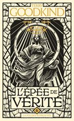L'Épée de vérité, T6 : La Foi des réprouvés
