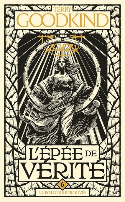 L'Épée de vérité, T6 : La Foi des réprouvés