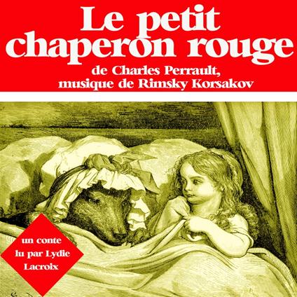 Le petit chaperon rouge