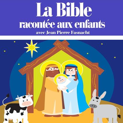 La Bible racontée aux enfants