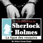 La ligue des rouquins, une enquête de Sherlock Holmes