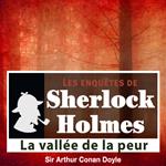 La vallée de la peur, les enquêtes de Sherlock Holmes