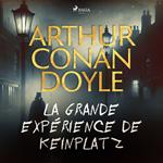 La grande expérience de Keinplatz
