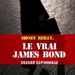 Le vrai James Bond, Les plus grandes affaires d'espionnage