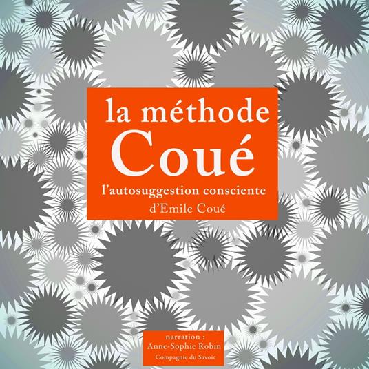 La méthode Coué, autosuggestion consciente