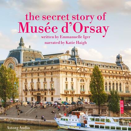 The secret story of the Musee d'Orsay