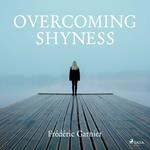 Overcoming shyness
