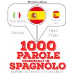 1000 parole essenziali in Spagnolo