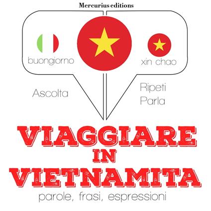 Viaggiare in Vietnamita