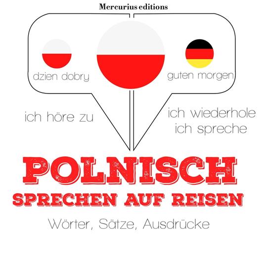 Polnisch sprechen auf Reisen