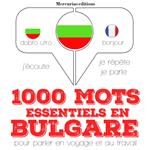 1000 mots essentiels en bulgare