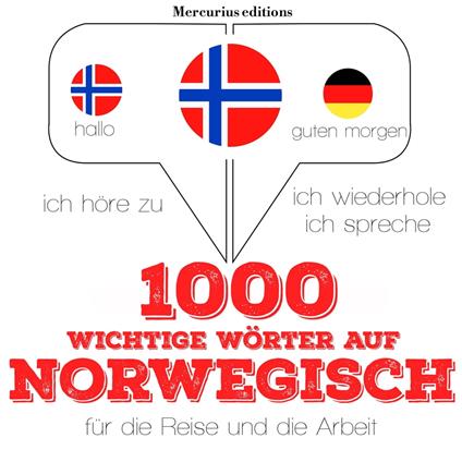 1000 wichtige Wörter auf Norwegisch für die Reise und die Arbeit