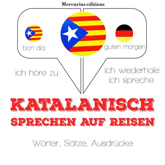 Katalanisch sprechen auf Reisen