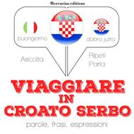 Viaggiare in croato serbo