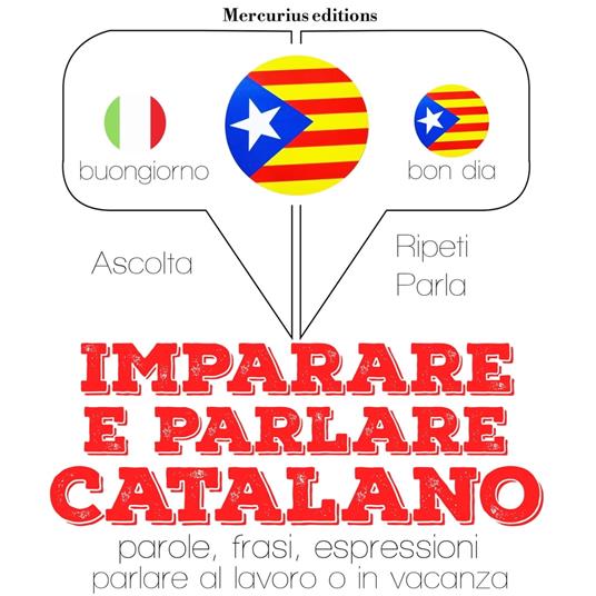 Imparare & parlare Catalano