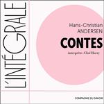 Hans-Christian Andersen, l'intégrale des contes