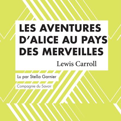 Les aventures d'Alice au pays des merveilles