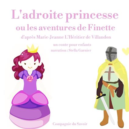 L'adroite princesse ou les aventures de Finette