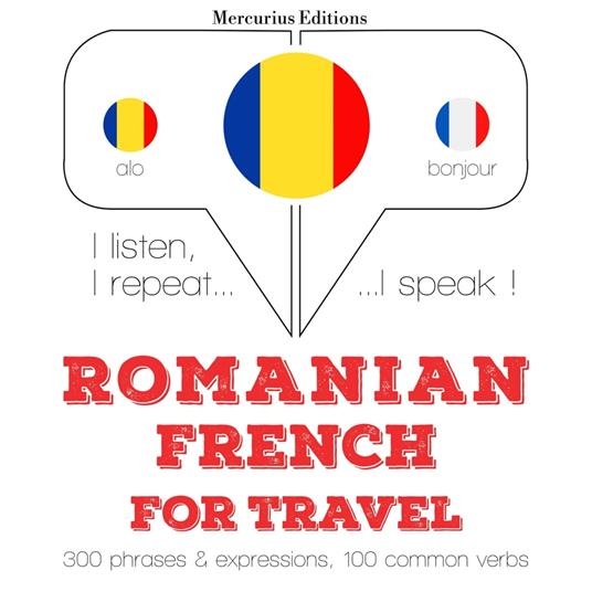 Româna - Franceza: Pentru calatorie
