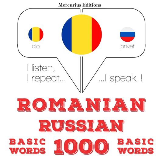 Româna - Rusa: 1000 de cuvinte de baza