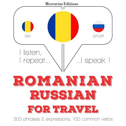 Româna - Rusa: Pentru cursa