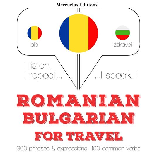 Româna - bulgara: Pentru calatorie