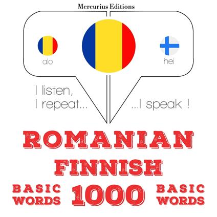 Româna - finlandeza: 1000 de cuvinte de baza