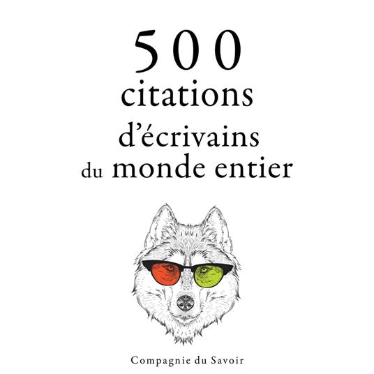 500 citations d'écrivains du monde entier
