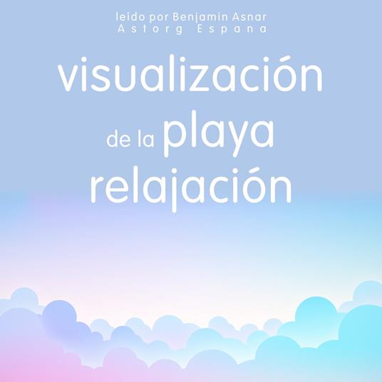 visualización de la playa relajación