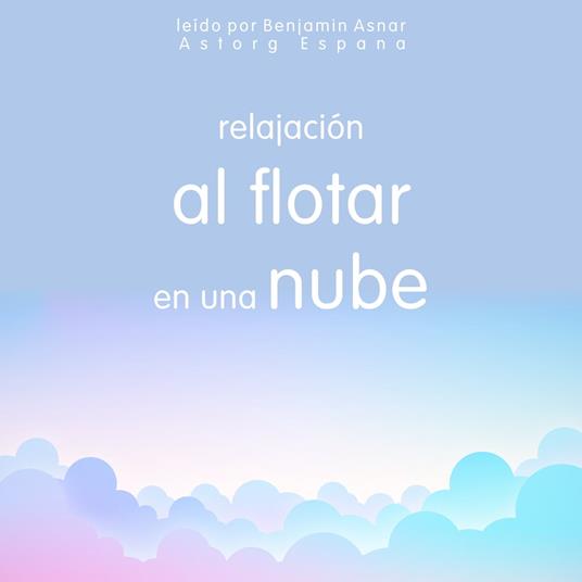 Relajación al flotar en una nube