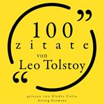 100 Zitate von Leo Tolstoi