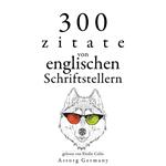 300 Zitate von englischen Schriftstellern