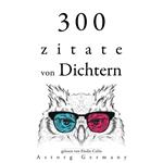 300 Zitate von Dichtern