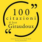 100 citazioni di Jean Giraudoux