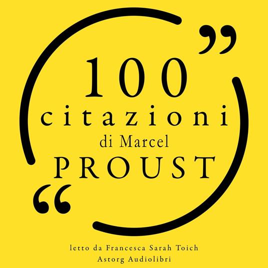 100 citazioni di Marcel Proust