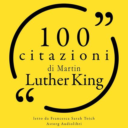 100 citazioni di Martin Luther King