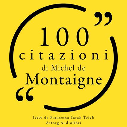 100 citazioni di Michel de Montaigne