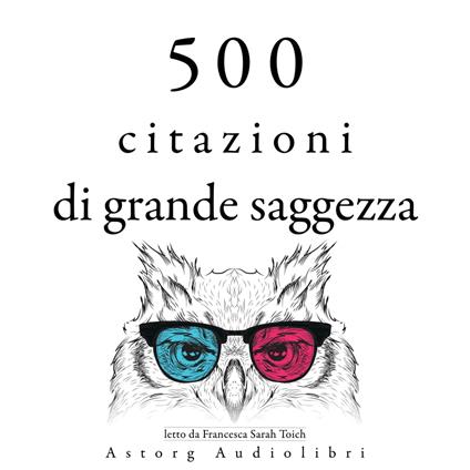 500 citazioni da grande saggezza