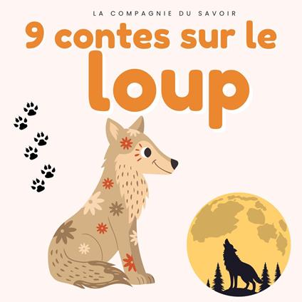 9 contes sur le loup