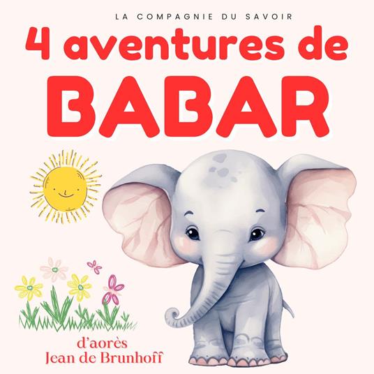 4 aventures de Babar