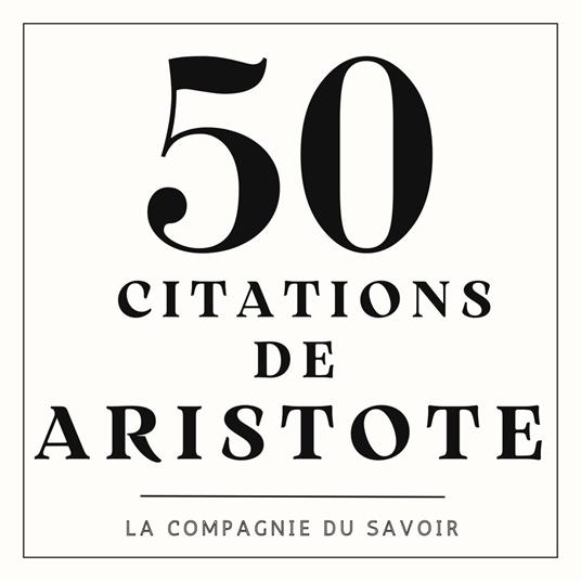 50 citations d'Aristote