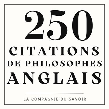 250 citations de philosophes anglais