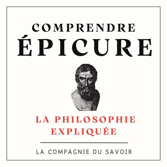 Comprendre Epicure