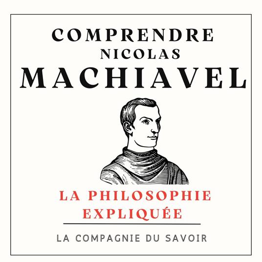 Comprendre Machiavel