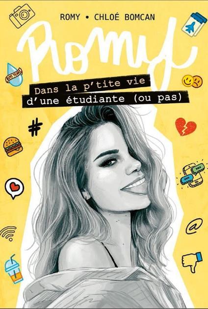 Romy - Dans la p'tite vie d'une étudiante (ou pas !) - Chloé BOMCAN,Romy,Jenna Lyn Brooks - ebook
