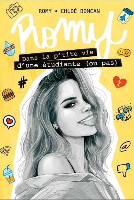 Romy - Dans la p'tite vie d'une étudiante (ou pas !) - Chloé BOMCAN,Romy,Jenna Lyn Brooks - ebook