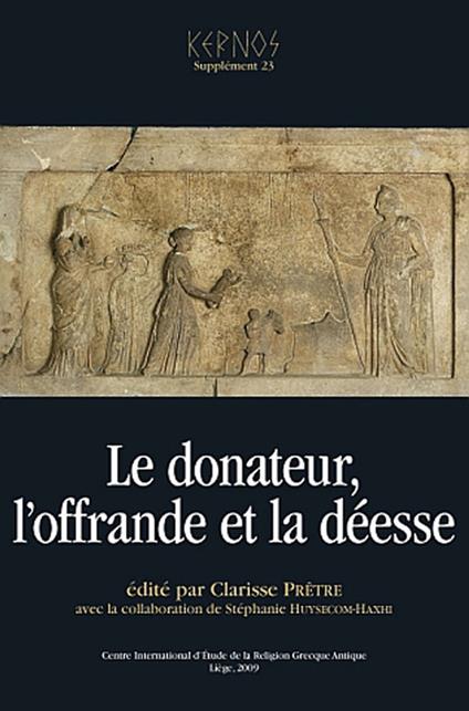 Le donateur, l’offrande et la déesse