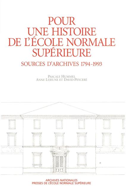 Pour une histoire de l’École normale supérieure